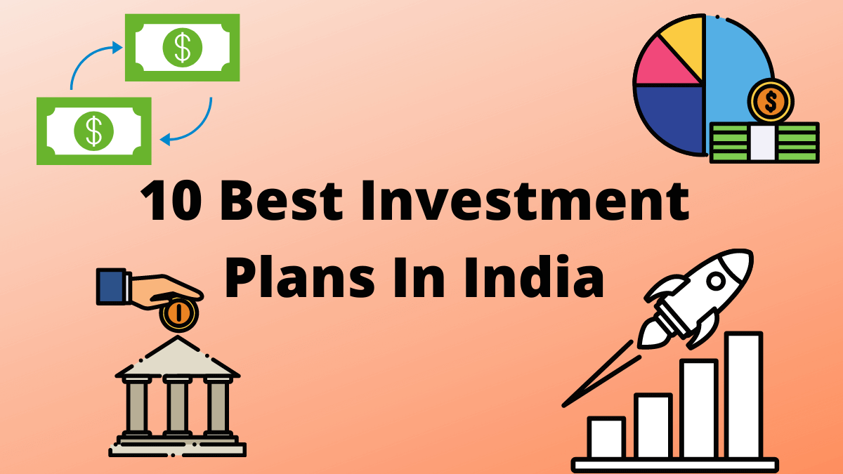Best Investment Plans In India