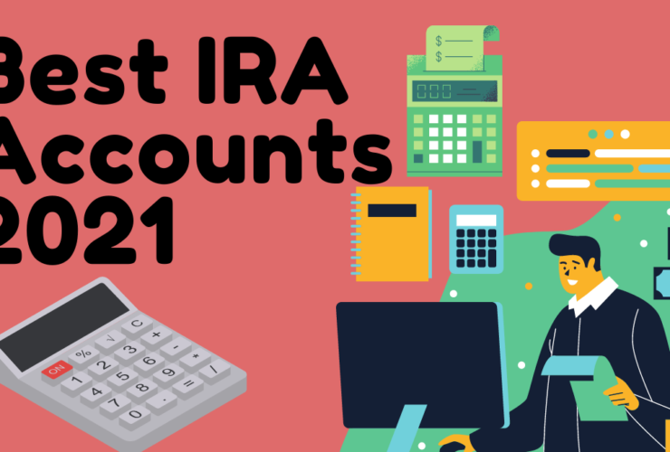 Best IRA Accounts 2021