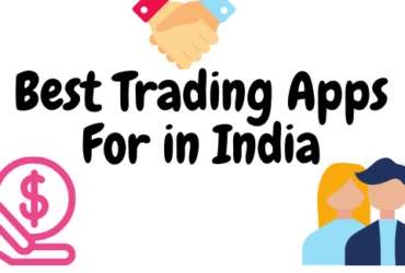 Best Trading Apps in India