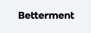  Betterment