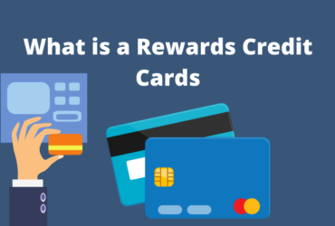 What is a Rewards Credit Cards