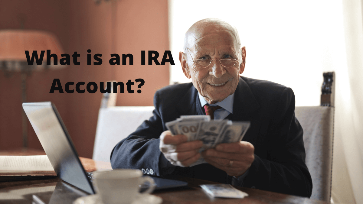What is an IRA Account