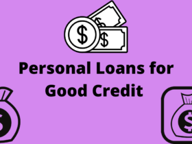 Personal Loans for Good Credit