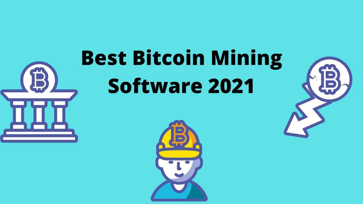 Best Bitcoin Mining Software