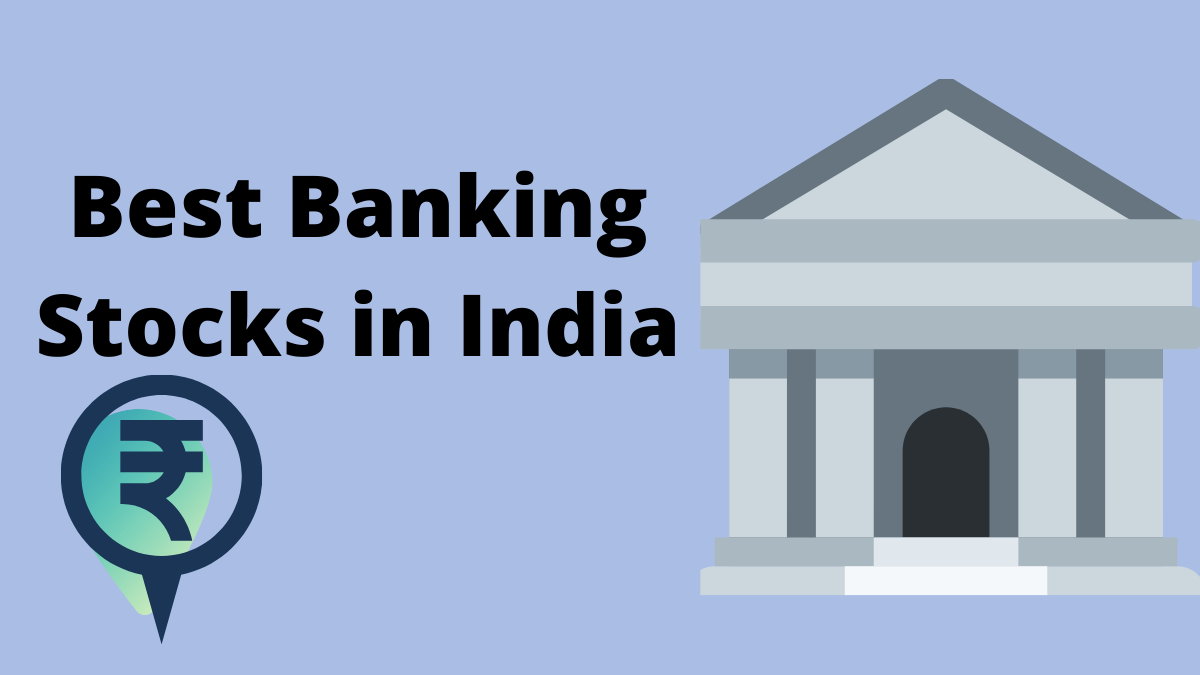 5 Best Banking Stocks In India 2022 Corehint 6654