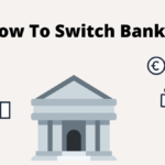 How To Switch Banks