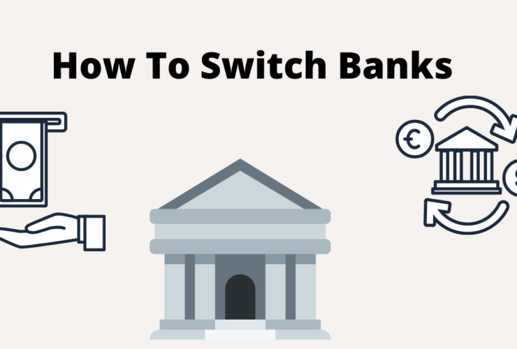 How To Switch Banks